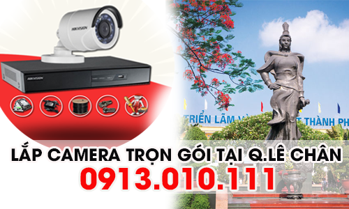 Lắp camera trọn gói giá rẻ tại Quận Lê Chân Hải Phòng