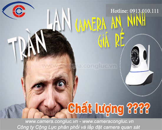 Nên mua hay không camera giá rẻ bán trên thị trường.