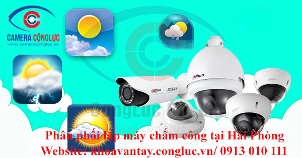 Ảnh hưởng của thời tiết đối với camera gi&aacute;m s&aacute;t, anh huong cua thoi tiet doi voi camera giam sat