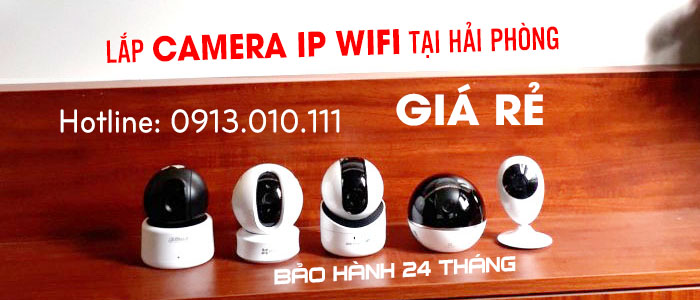 Lắp【Camera IP Wifi】 Tại Hải Phòng Giá Rẻ. Bảo Hành 24 Tháng