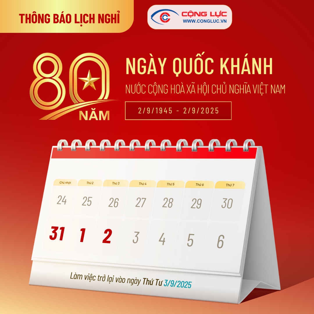 công ty camera cộng lực thông báo lịch nghỉ lễ quốc khánh 2/9/2025